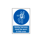 Safety Harness Must Be Worn In This Area Sign