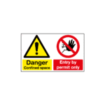 Danger Confined Space Entry By Permit Only Sign