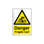 Danger Fragile Roof Sign