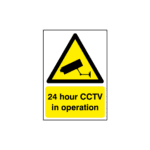 24 Hour CCTV In Operation Sign