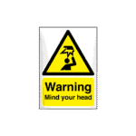Warning Mind Your Head Sign