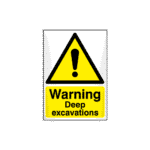 Warning Deep Excavations Sign