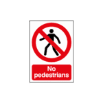 No Pedestrians Sign