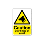 Caution Guard Dogs On Patrol Sign