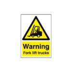 Warning Forklift Truck Sign