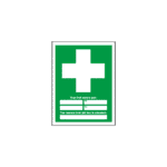 Your First Aiders Are (Spaces) Your Nearest First Aid Box Is Situated Sign