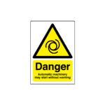 Danger Automatic Machinery May Start Without Warning Sign