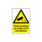 These Premises Are Under Cctv Surveillance Sign