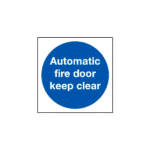 Automatic Fire Door Keep Clear Sign
