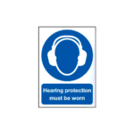 Hearing Protection Must Be Worn Sign