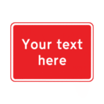 Custom Road Sign (Red) Road Traffic Sign - RA2 Reflective