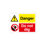 Danger - Do Not Dig Sign