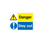 Danger - Stay Out Sign