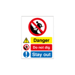 Danger Do Not Dig - Stay Out Quarry Sign