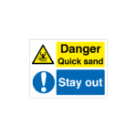 Danger Quicksand - Stay Out Sign