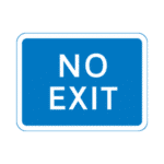 NO EXIT Road Traffic Sign - RA2 Reflective