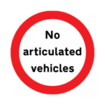 No Articulated Vehicles Road Traffic Sign - RA2 Reflective