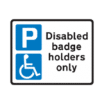 Parking, Disabled Badge Holders Road Traffic Sign - RA2 Reflective