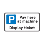 Parking, Pay At Machine Road Traffic Sign - RA2 Reflective
